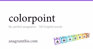 colorpoint - 182 English anagrams