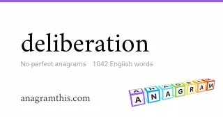 deliberation - 1,042 English anagrams