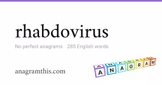 rhabdovirus - 285 English anagrams