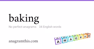 baking - 34 English anagrams