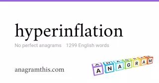 hyperinflation - 1,299 English anagrams