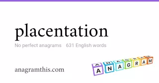 placentation - 631 English anagrams