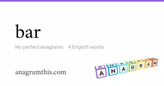 bar - 4 English anagrams