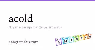 acold - 24 English anagrams