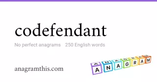 codefendant - 250 English anagrams