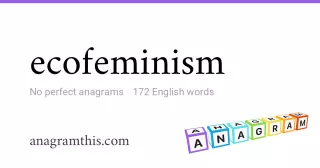 ecofeminism - 172 English anagrams