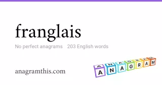 franglais - 203 English anagrams