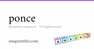 ponce - 19 English anagrams