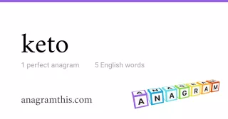 keto - 5 English anagrams