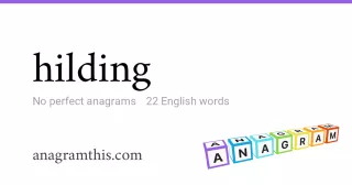 hilding - 22 English anagrams