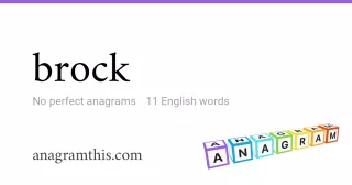 brock - 11 English anagrams