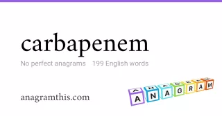 carbapenem - 199 English anagrams