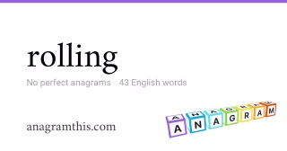 rolling - 43 English anagrams