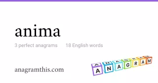 anima - 18 English anagrams