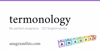 termonology - 237 English anagrams