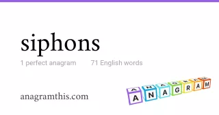 siphons - 71 English anagrams