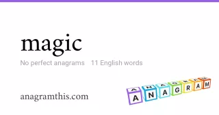 magic - 11 English anagrams