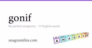 gonif - 17 English anagrams