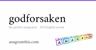 godforsaken - 479 English anagrams