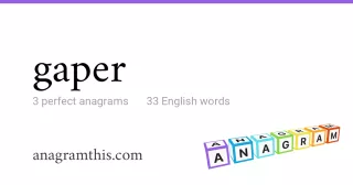 gaper - 33 English anagrams
