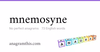 mnemosyne - 73 English anagrams