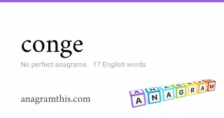 conge - 17 English anagrams