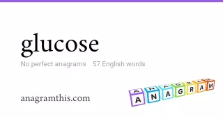 glucose - 57 English anagrams