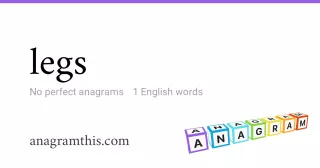 legs - 1 English anagrams