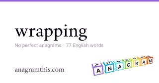 wrapping - 77 English anagrams