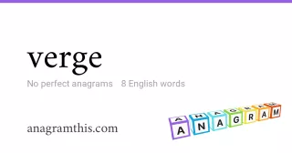 verge - 8 English anagrams