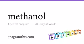 methanol - 203 English anagrams