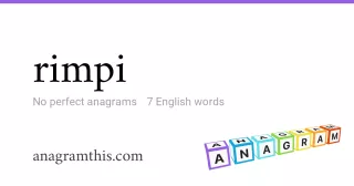 rimpi - 7 English anagrams