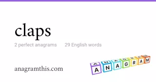 claps - 29 English anagrams