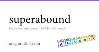 superabound - 664 English anagrams