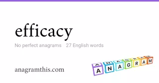 efficacy - 27 English anagrams