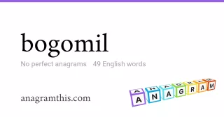 bogomil - 49 English anagrams