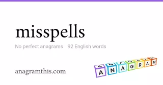 misspells - 92 English anagrams