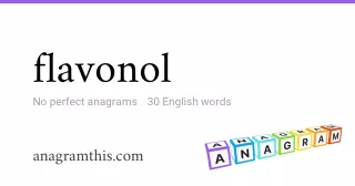 flavonol - 30 English anagrams