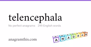 telencephala - 299 English anagrams