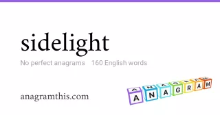 sidelight - 160 English anagrams