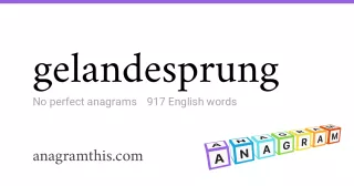 gelandesprung - 917 English anagrams