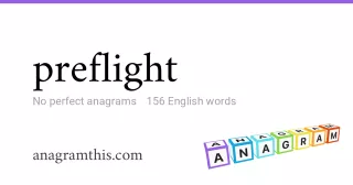 preflight - 156 English anagrams