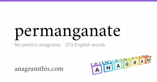 permanganate - 373 English anagrams