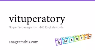 vituperatory - 448 English anagrams