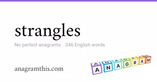 strangles - 346 English anagrams