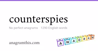 counterspies - 1,290 English anagrams