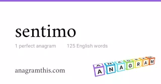 sentimo - 125 English anagrams