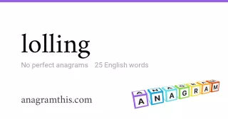 lolling - 25 English anagrams