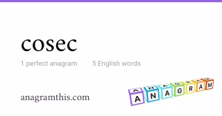 cosec - 5 English anagrams