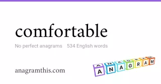 comfortable - 534 English anagrams